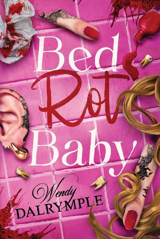 Bed Rot Baby