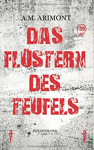 Das Flüstern des Teufels: Psychodrama