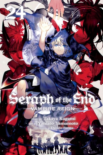 Seraph of the End, Vol. 24: Vampire Reign