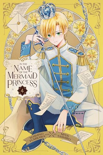 In the Name of the Mermaid Princess, Vol. 4 (4)