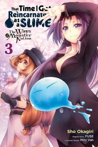 That Time I Got Reincarnated as a Slime Vol. 3: The Ways of the Monster Nation (That Time I Got Reincarnated as a Slime: The Ways of the Monster Nation)
