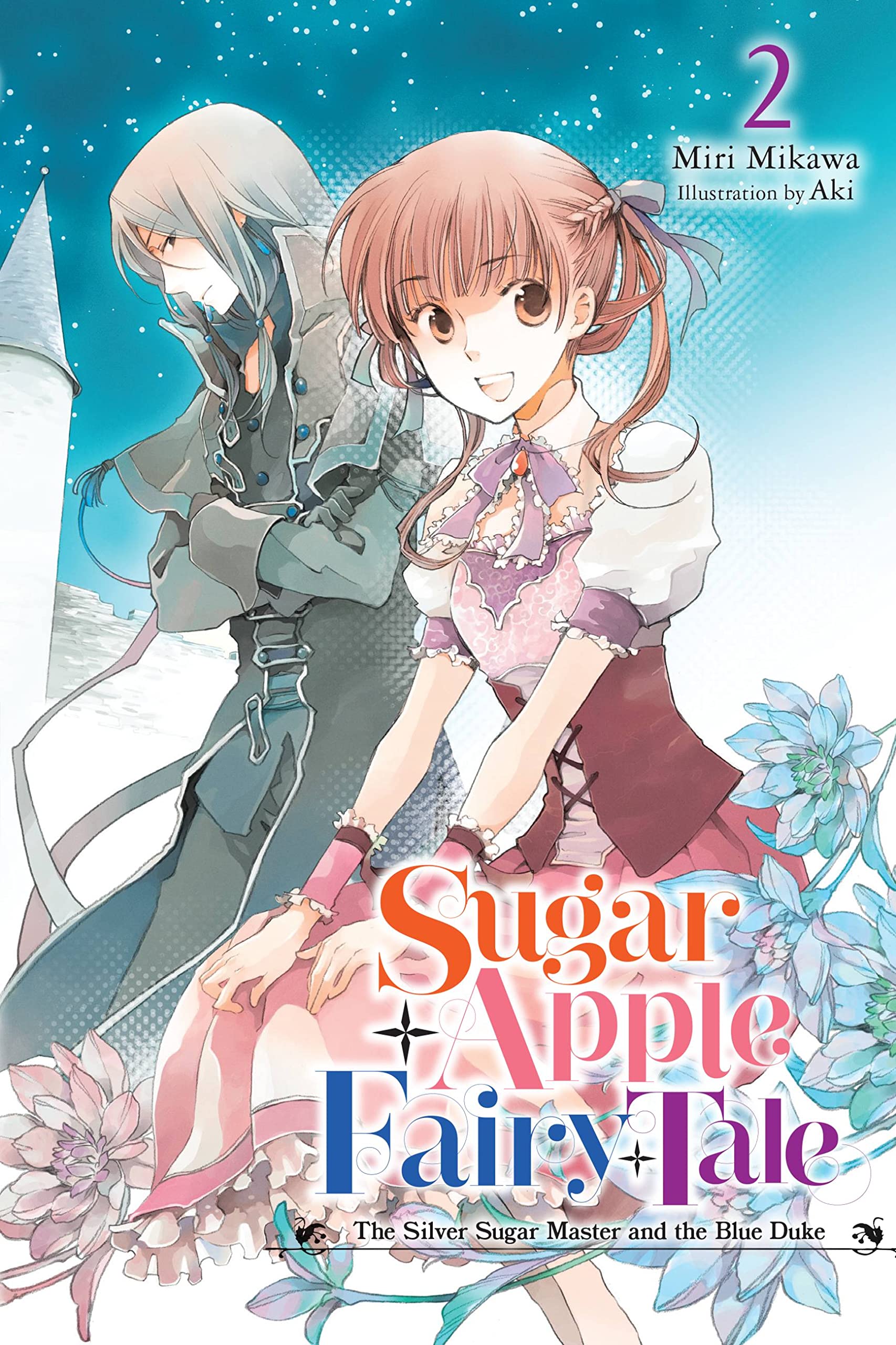 Sugar Apple Fairy Tale, Vol. 2 (light novel) (Sugar Apple Fairy Tale (light novel))