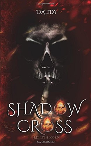 Shadowcross: Daddy (volume 4)