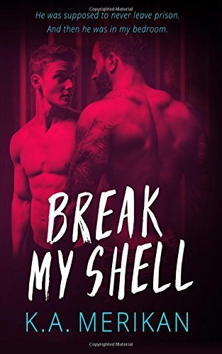 Break My Shell (gay romance)