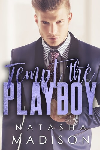 Tempt The Playboy (Tempt Series)