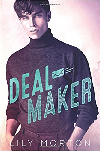 Deal Maker (Mixed Messages, Band 2)