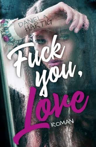 Fuck you, Love