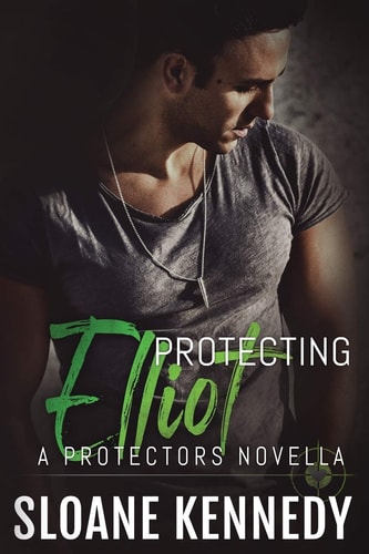 Protecting Elliot: A Protectors Novella (The Protectors)
