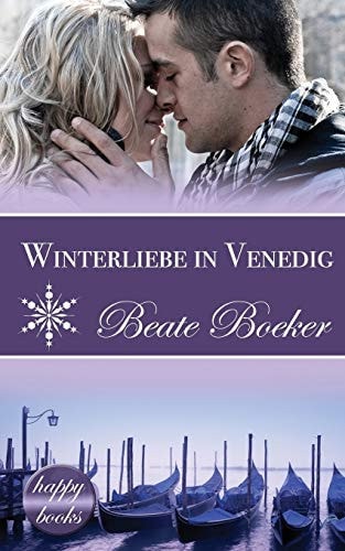 Winterliebe in Venedig: Eine Weihnachts-Love-Story