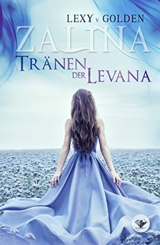 ZALINA: Tränen der Levana