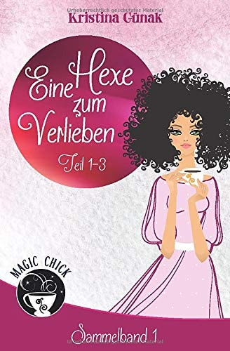 Eine Hexe zum Verlieben: Sammelband 1 (Ein Elionore Brevent Roman)