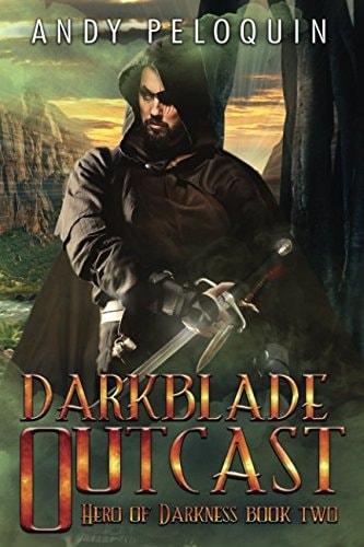 Darkblade Outcast: An Epic Fantasy Adventure (Hero of Darkness)