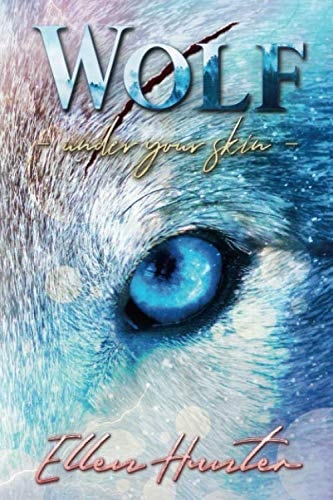 Wolf: Under your Skin