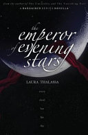 The Emperor of Evening Stars (The Bargainer, Band 3)