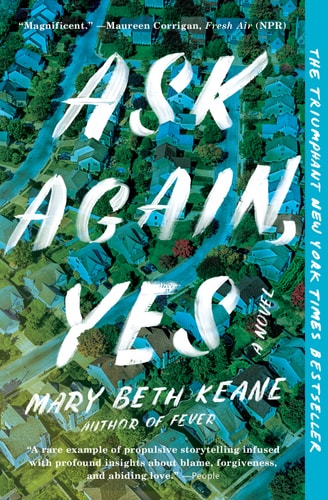 Ask Again, Yes: A Novel