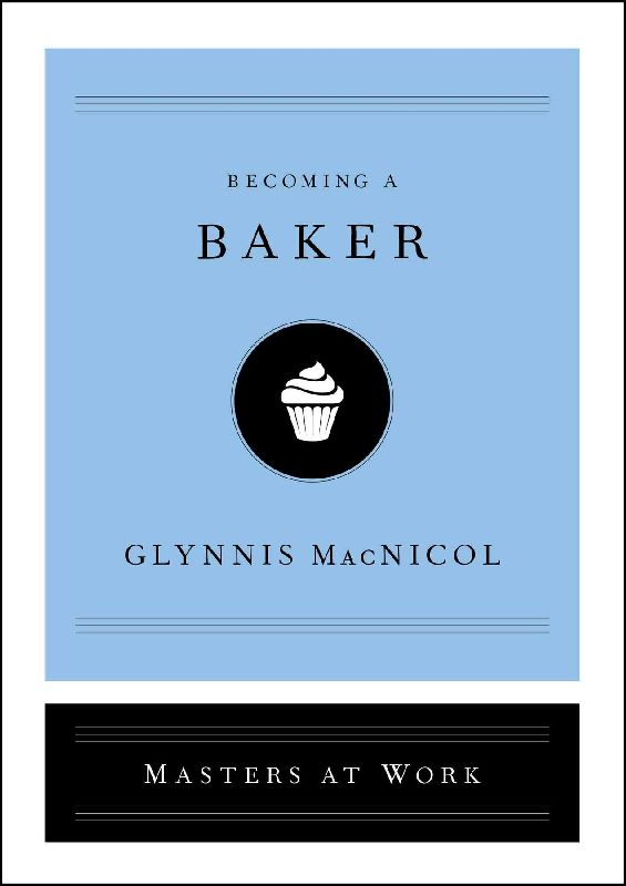 Becoming a Baker