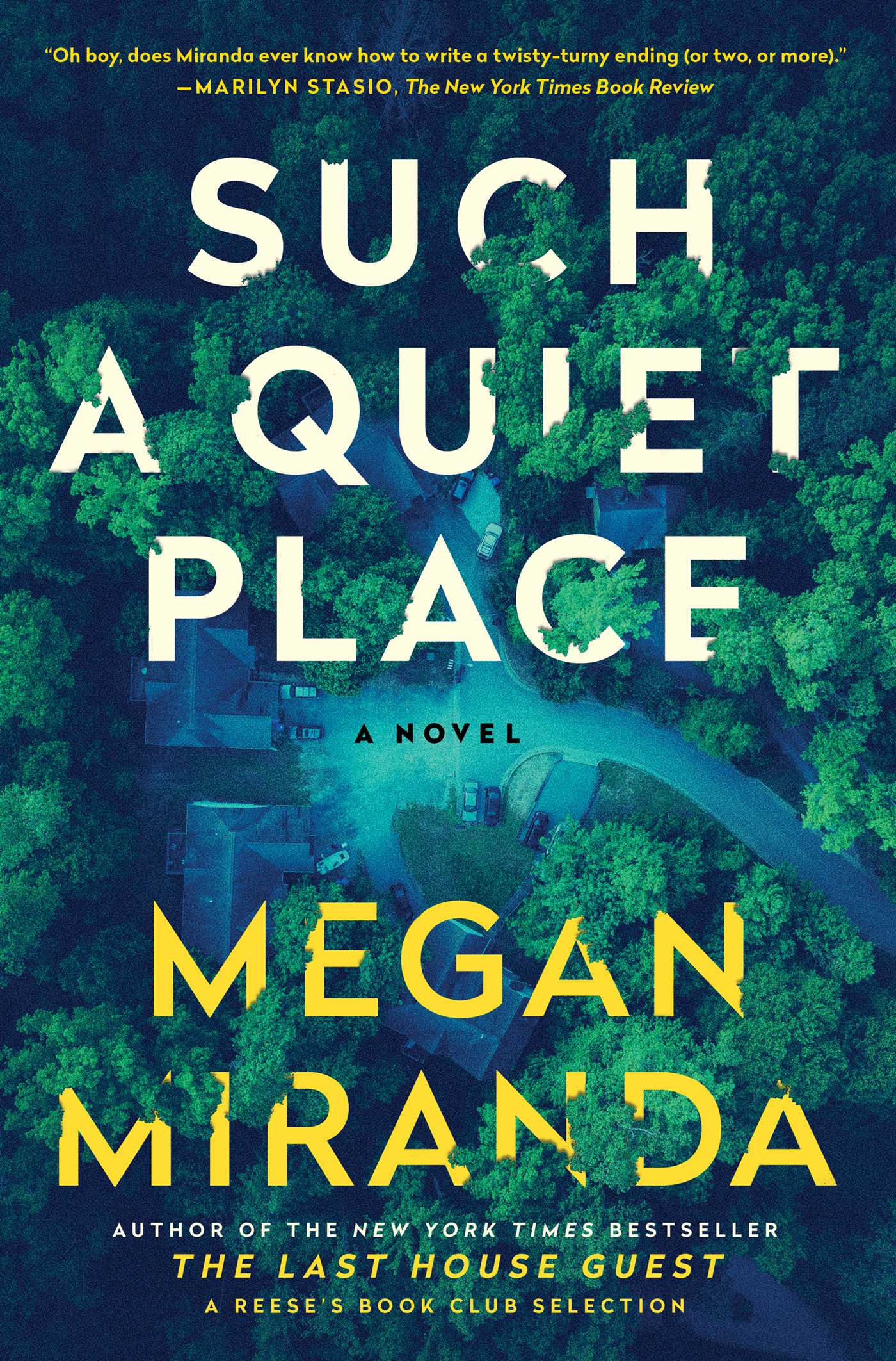Such a Quiet Place: A Novel