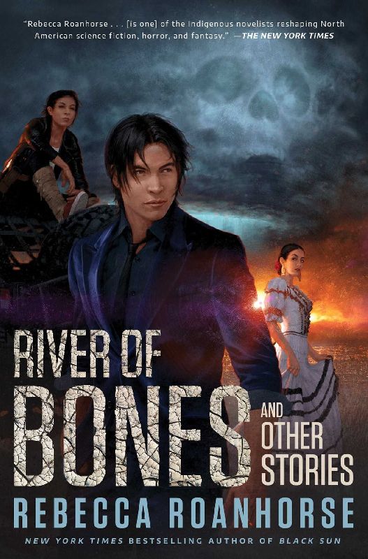 River of Bones and Other Stories