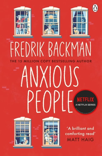 Anxious People: A Novel