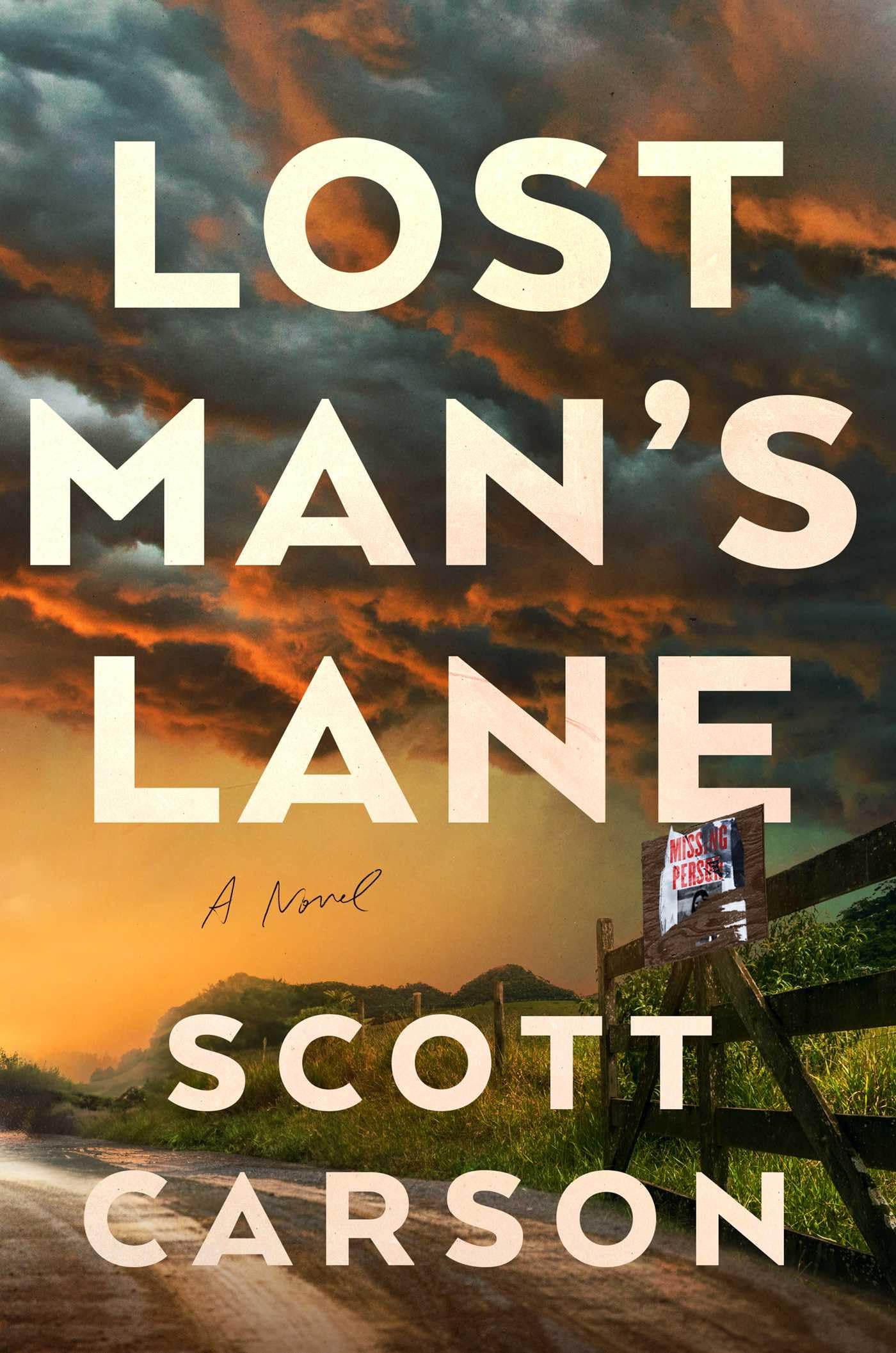 Lost Man's Lane: A Novel