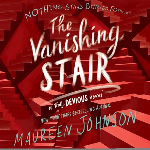The Vanishing Stair Lib/E (Truly Devious Series, 2)