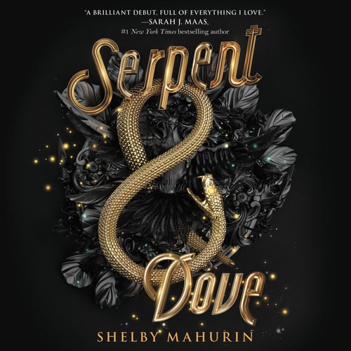 Serpent & Dove: The Serpent & Dove Duology, book 1 (Serpent & Dove Duology, 1)