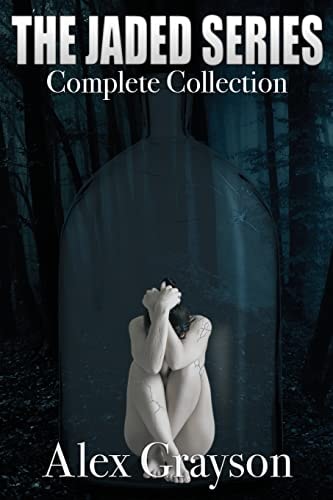 The Jaded Series: The Complete Collection