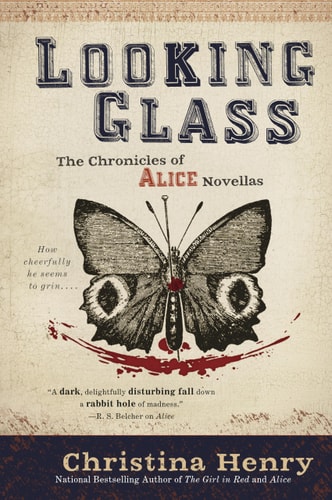 Looking Glass (The Chronicles of Alice, Band 3)