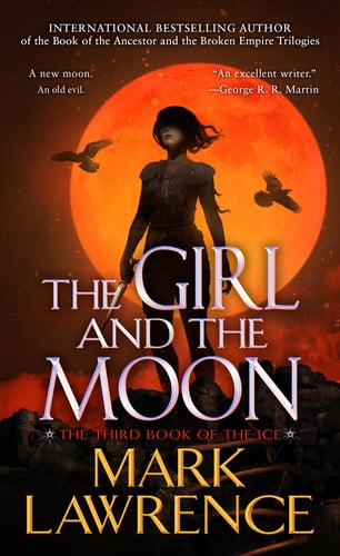 The Girl and the Moon (The Book of the Ice)