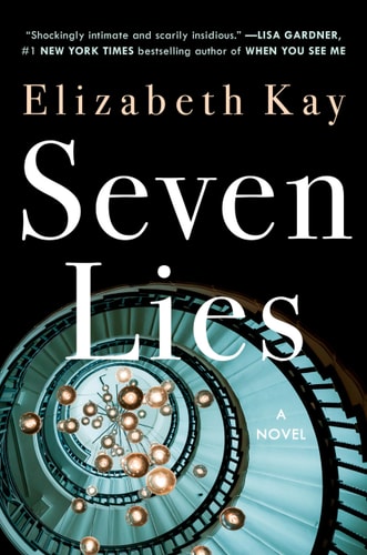 Seven Lies: A Novel