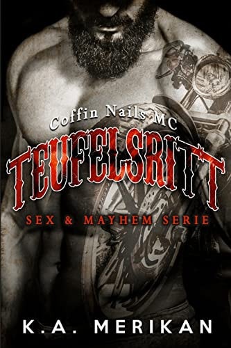Teufelsritt - Coffin Nails MC (gay romance) (Sex & Mayhem DE, Band 1)