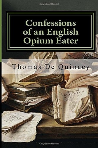 Confessions of an English Opium Eater
