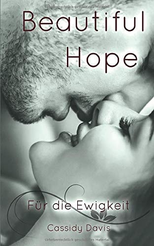 BEAUTIFUL HOPE - Für die Ewigkeit (HOPE&PAIN, Band 2)