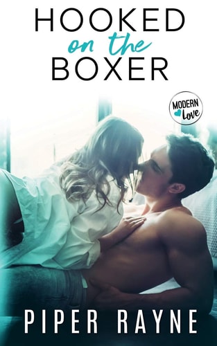 Hooked on the Boxer (Modern Love Series, Band 2)