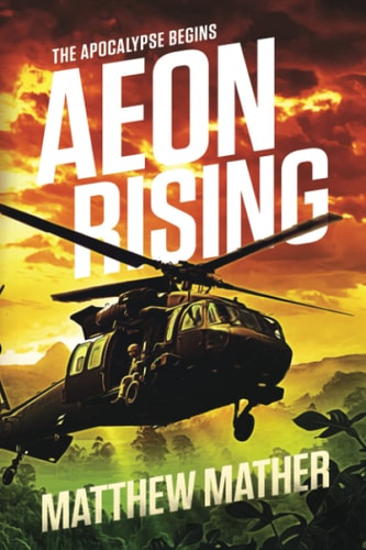 Aeon Rising: The Apocalypse Begins