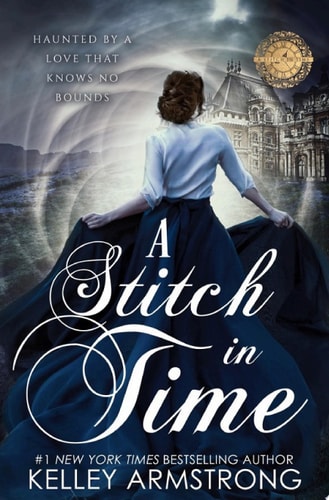 A Stitch in Time: A Gothic Romance Time Travel Mystery