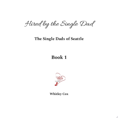 Hired By The Single Dad