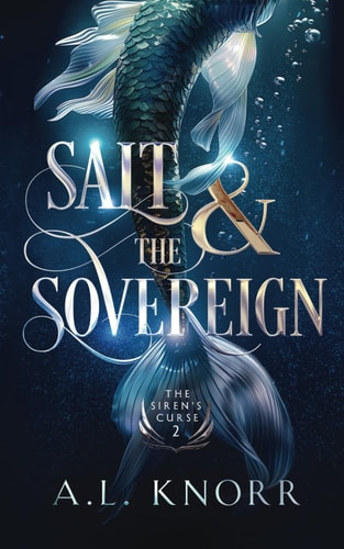 Salt & the Sovereign: The Siren's Curse 2