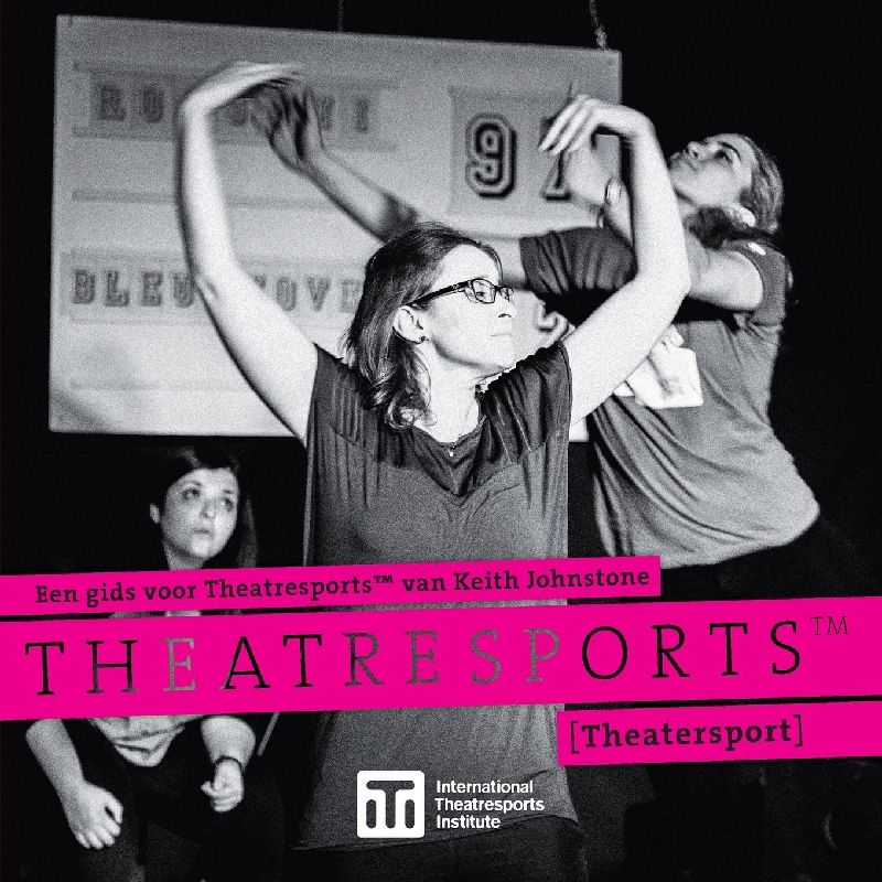 Een gids voor Theatresports(TM) van Keith Johnstone