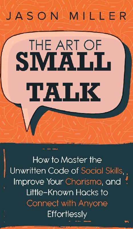 The Art of Small Talk