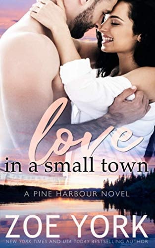 Love in a Small Town (Pine Harbour)