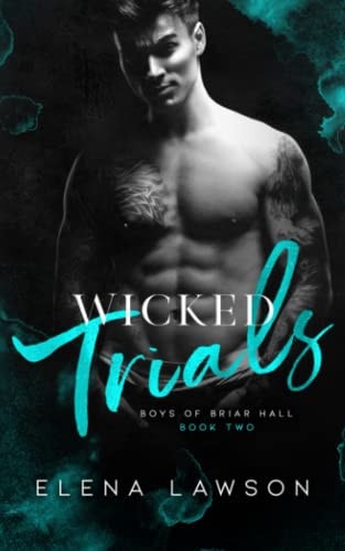 Wicked Trials: A Dark Gang Romance (Boys of Briar Hall, Band 2)