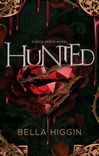 Hunted (Belle Morte series, 3)