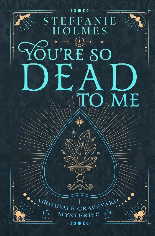 You're So Dead to Me
