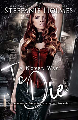 A Novel Way to Die: a reverse harem murder mystery (Nevermore Bookshop Mysteries Book 6)