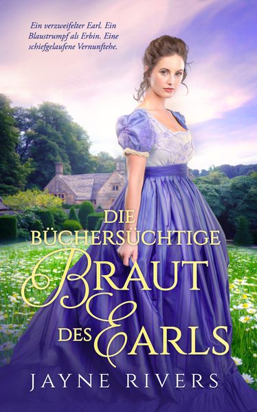 Die büchersüchtige Braut des Earls