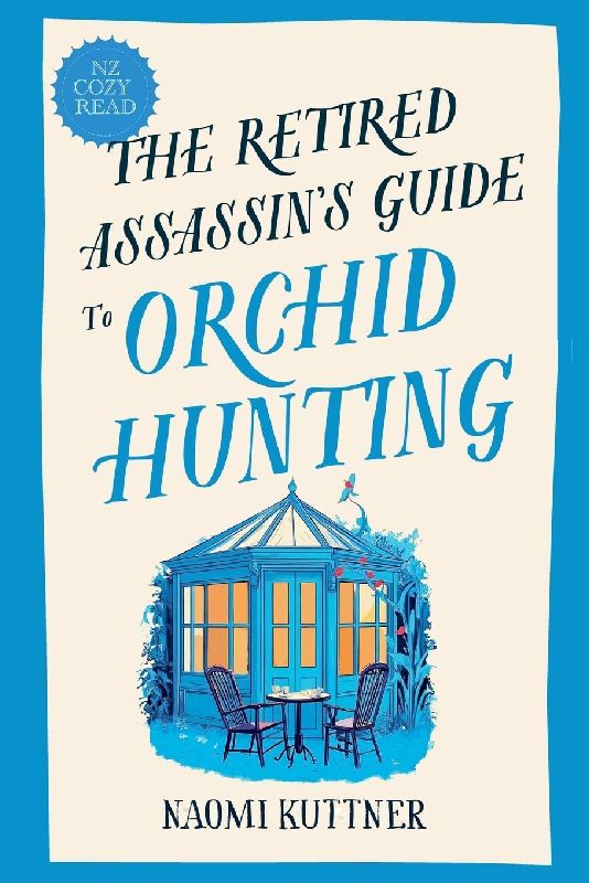 The Retired Assassin's Guide to Orchid Hunting