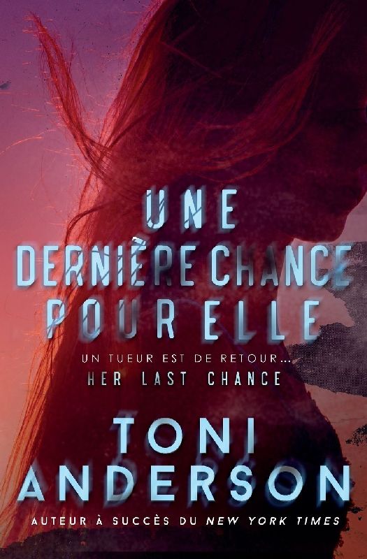Une dernière chance pour elle