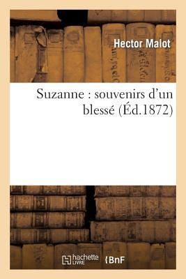 Suzanne: Souvenirs d'Un Blessé