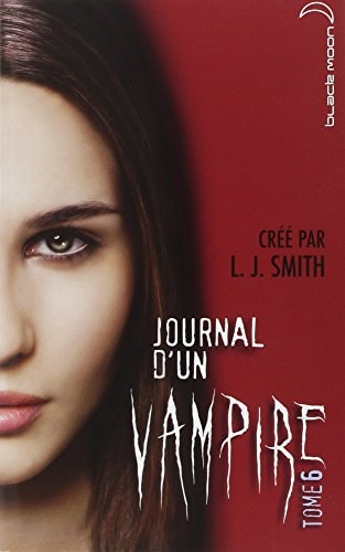 Journal d'un vampire - Tome 6 - Dévoreur (Journal d'un Vampire, 6)